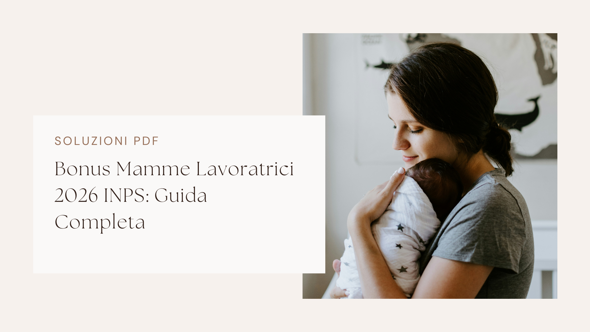 Bonus Mamme Lavoratrici 2026 INPS: Guida Completa, Importi e Requisiti
