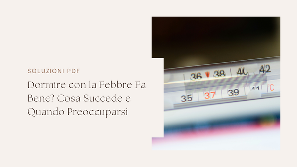 Dormire con la Febbre Fa Bene? Cosa Succede e Quando Preoccuparsi