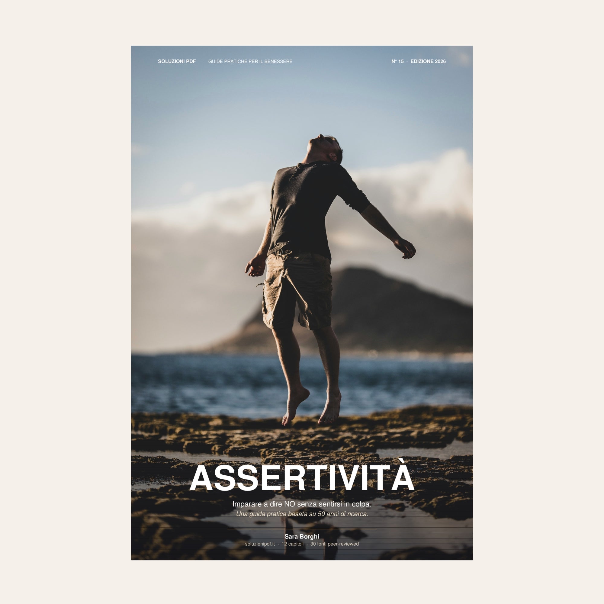Assertività — Imparare a Dire NO Senza Sentirsi in Colpa: La Guida Pratica con 40+ Script Pronti