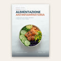 Alimentazione Antinfiammatoria — Guida Pratica 2026